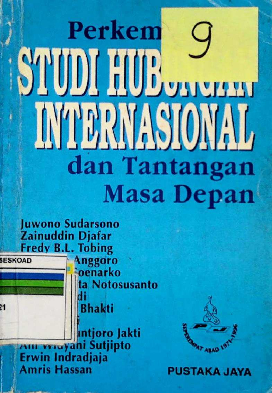 STUDI HUBUNGAN INTERNASIONAL DAN TANTANGAN MASA DEPAN